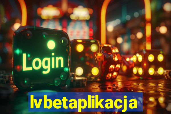 lvbetaplikacja