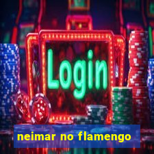 neimar no flamengo