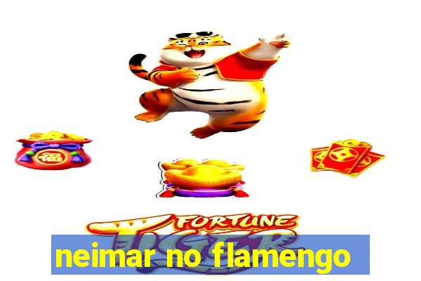 neimar no flamengo