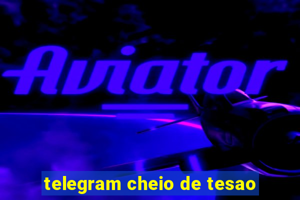 telegram cheio de tesao