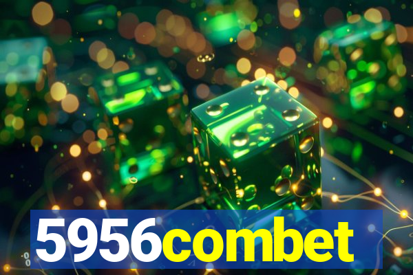 5956combet