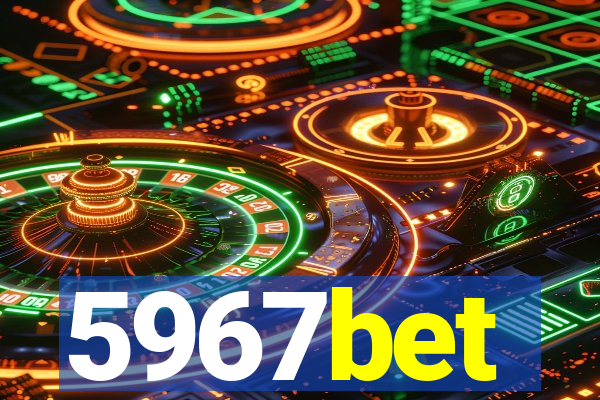 5967bet