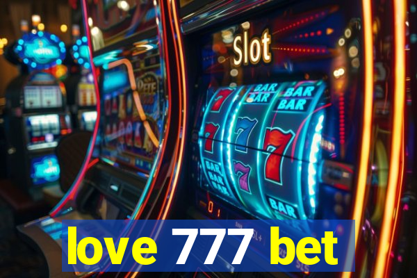 love 777 bet