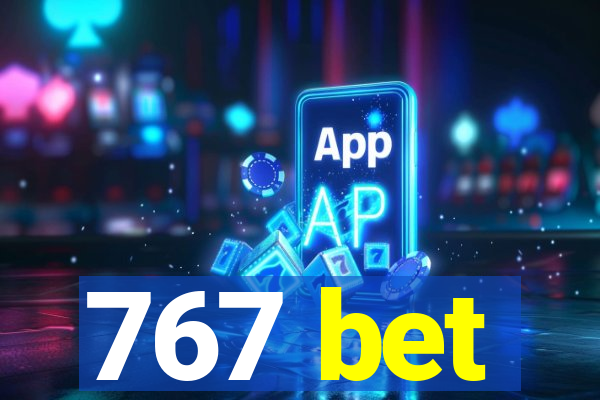 767 bet