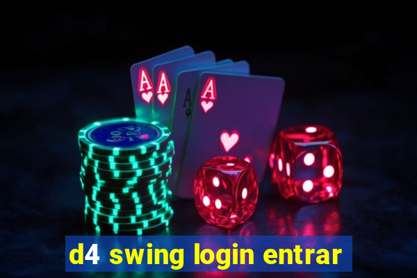 d4 swing login entrar