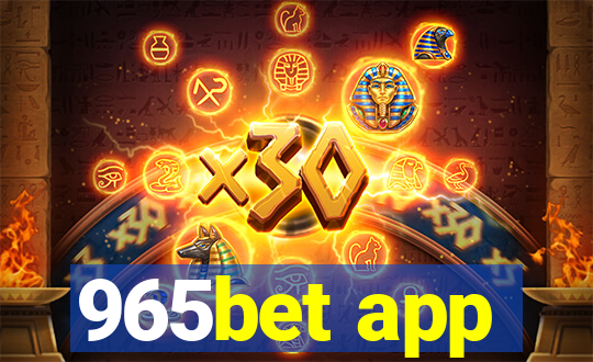 965bet app