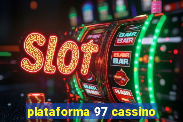 plataforma 97 cassino