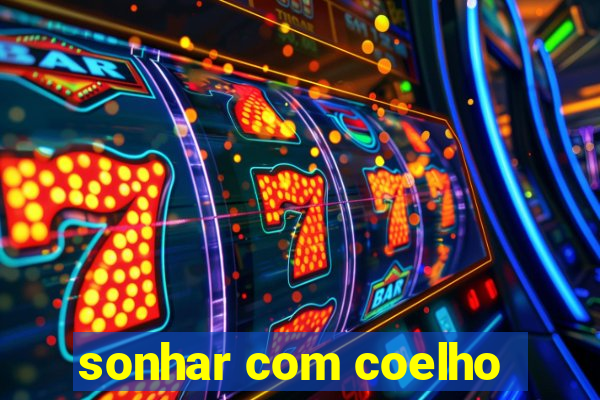 sonhar com coelho