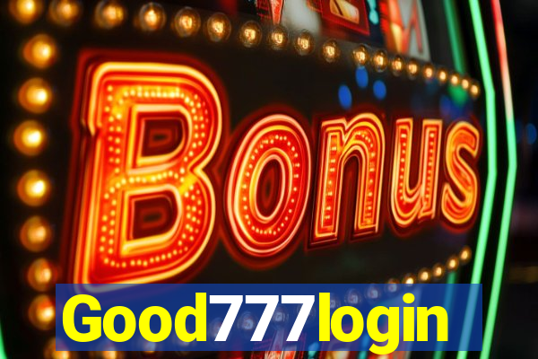 Good777login