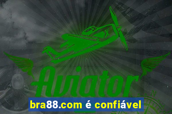 bra88.com é confiável