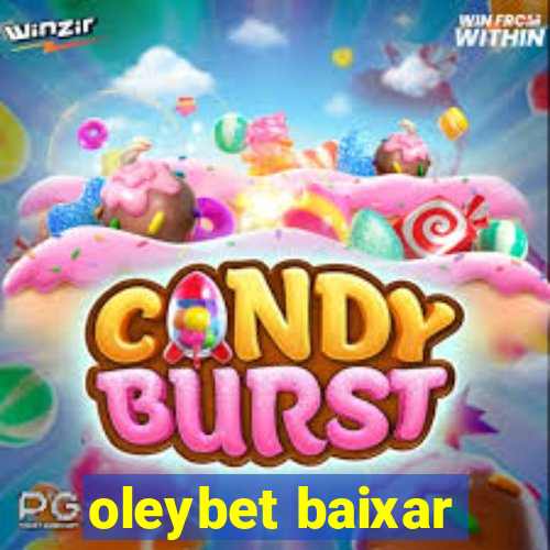 oleybet baixar