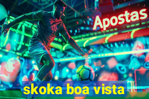 skoka boa vista