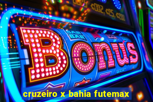 cruzeiro x bahia futemax