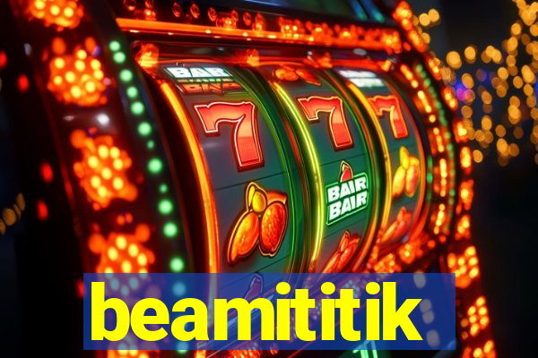 beamititik