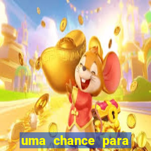 uma chance para lutar filme completo dublado