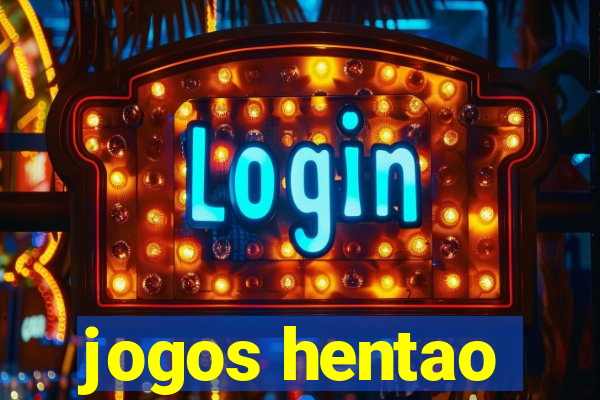 jogos hentao