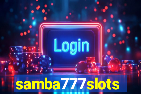 samba777slots