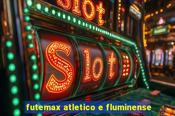 futemax atletico e fluminense