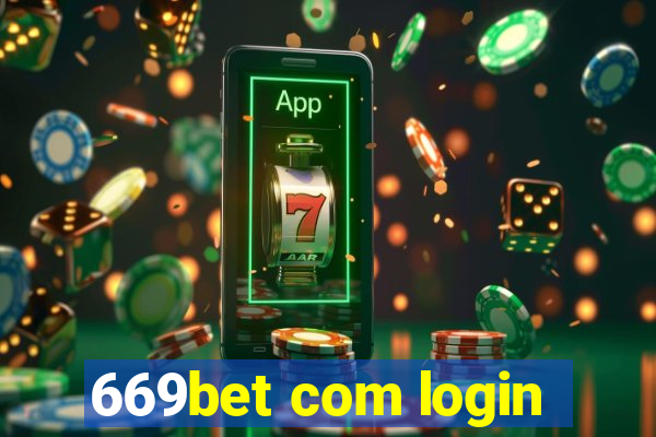 669bet com login