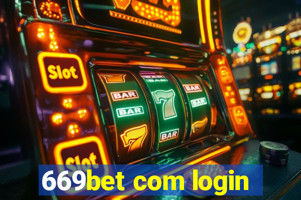 669bet com login