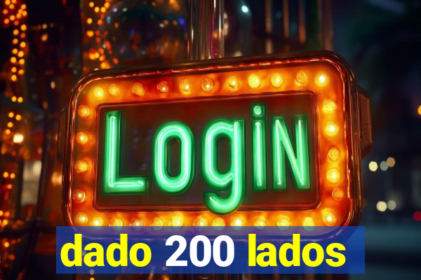 dado 200 lados