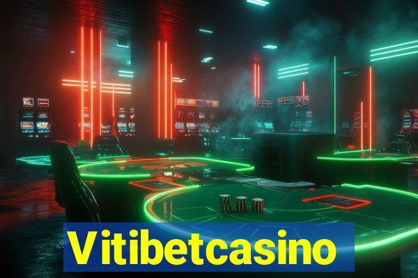 Vitibetcasino