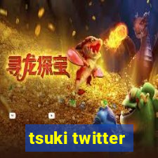 tsuki twitter