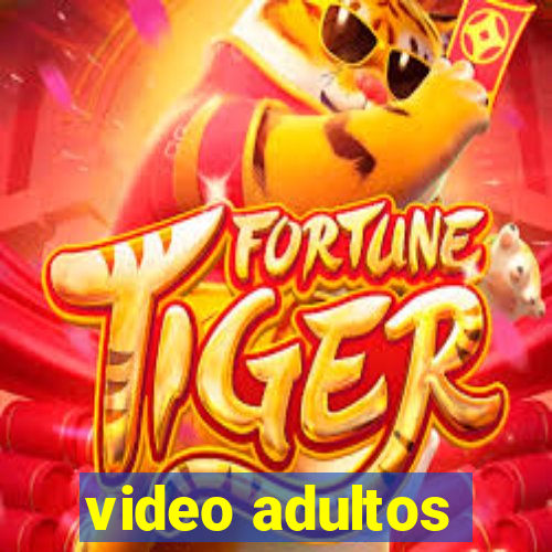 video adultos