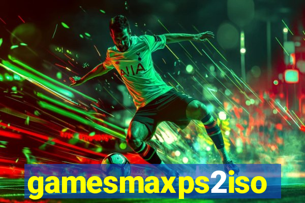 gamesmaxps2iso