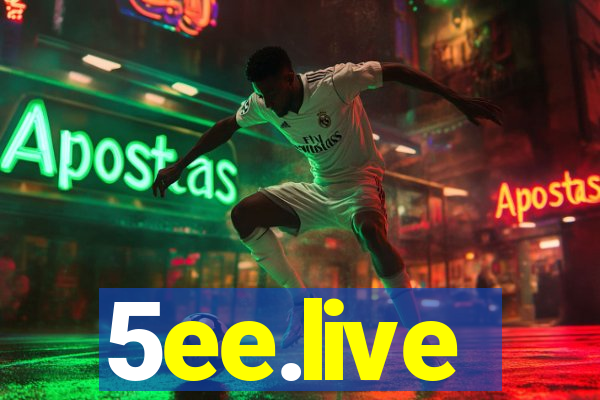 5ee.live