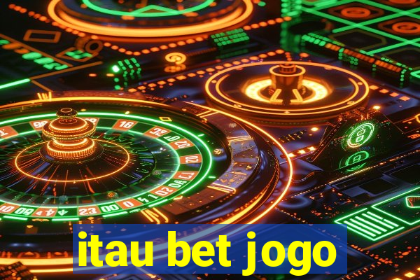 itau bet jogo