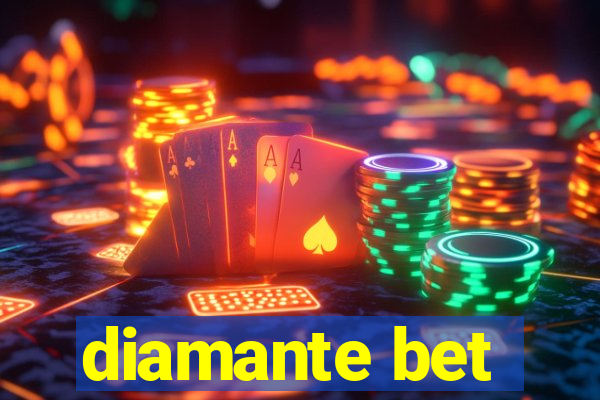 diamante bet