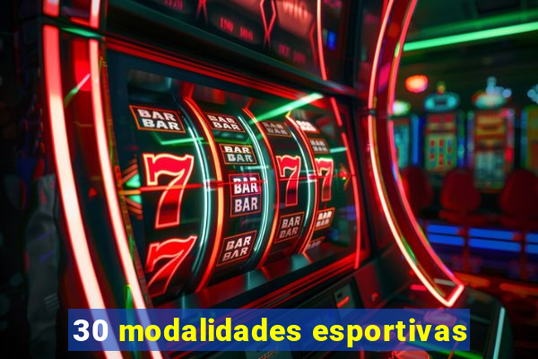 30 modalidades esportivas