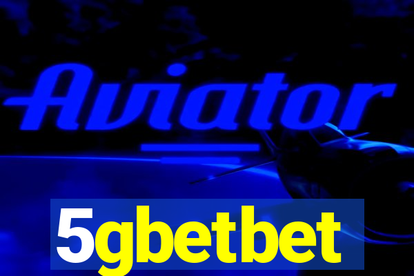 5gbetbet