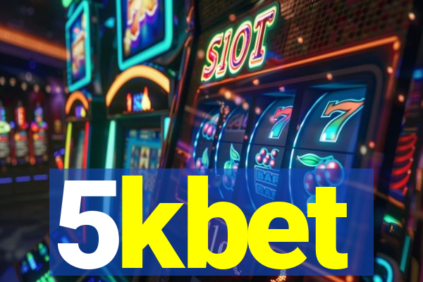 5kbet