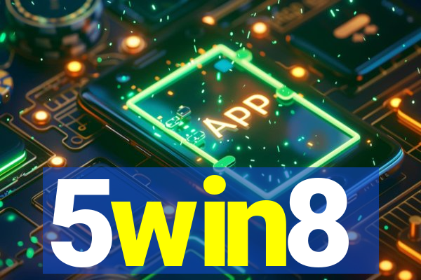 5win8