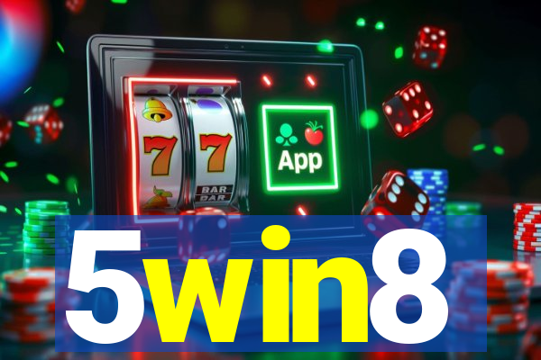 5win8