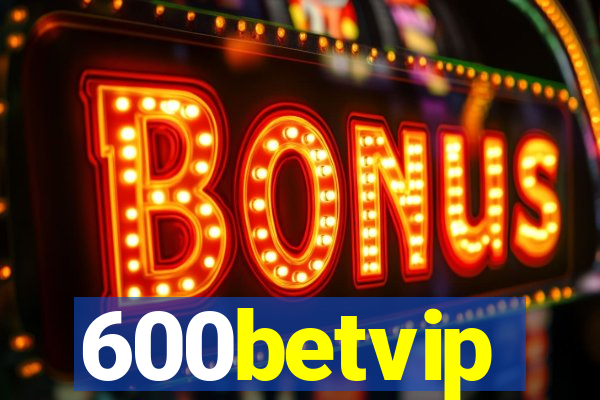 600betvip