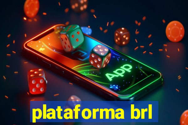 plataforma brl