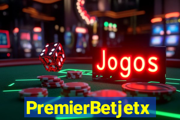 PremierBetjetx