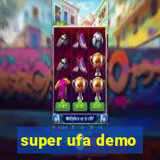 super ufa demo