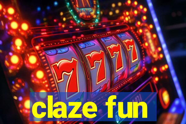 claze fun