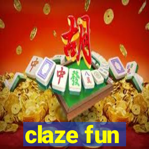 claze fun