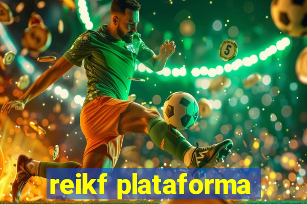 reikf plataforma