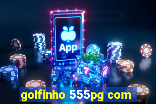 golfinho 555pg com