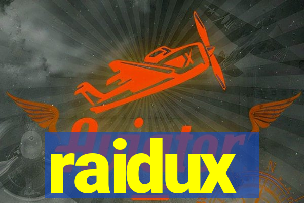 raidux