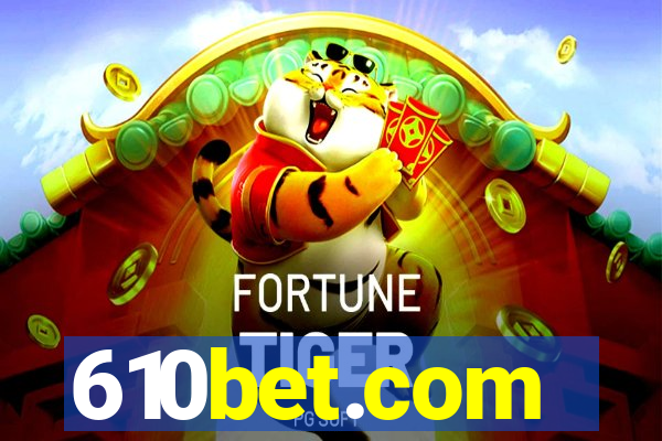 610bet.com