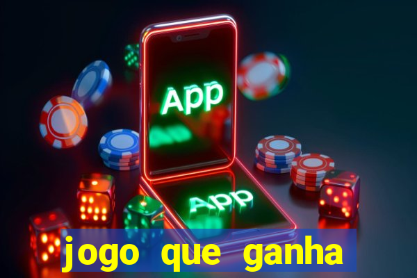 jogo que ganha dinheiro de verdade sem depositar