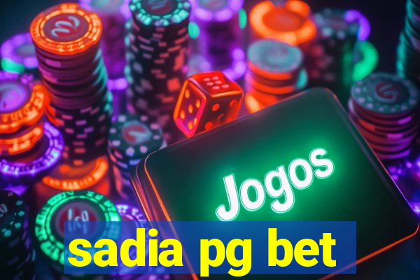 sadia pg bet