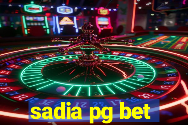 sadia pg bet